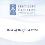 Fertility Centers of New England Best of Bedford 2014